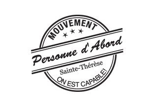 Mouvement Personne d’Abord de Sainte-Thérèse